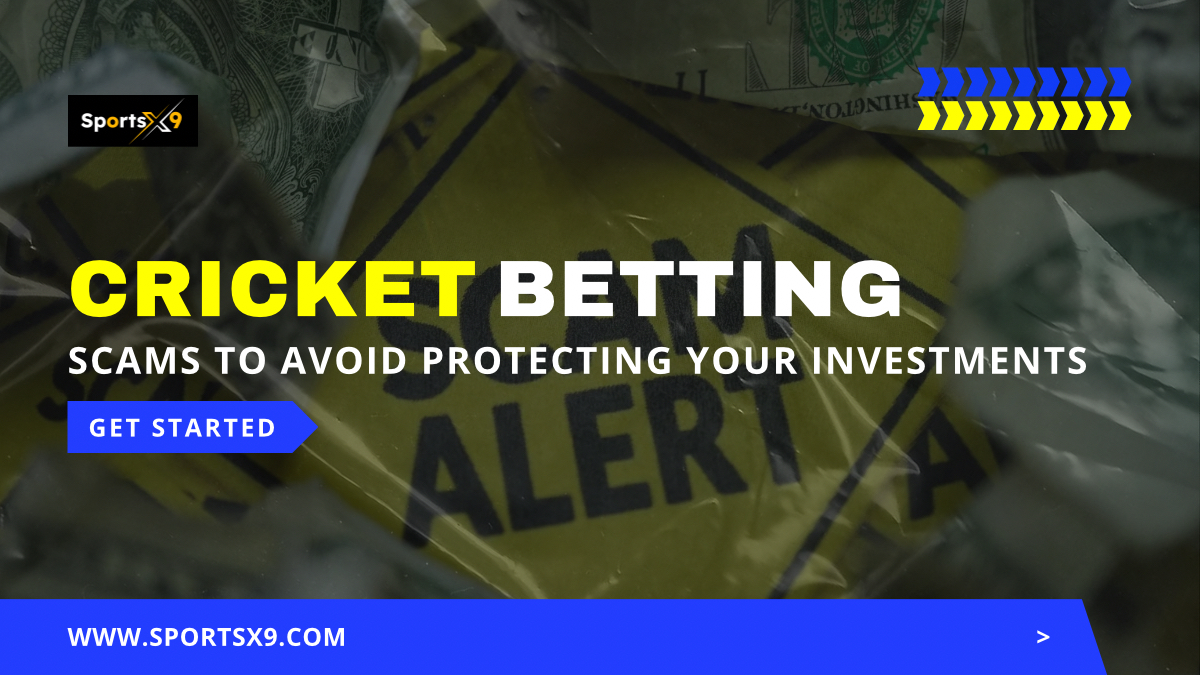 Online Cricket Betting Scams That Needs to Avoid for Investment.