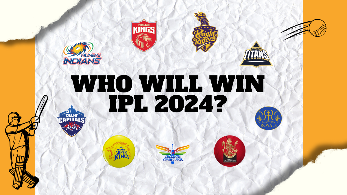 WHO WILL WIN IPL 2024